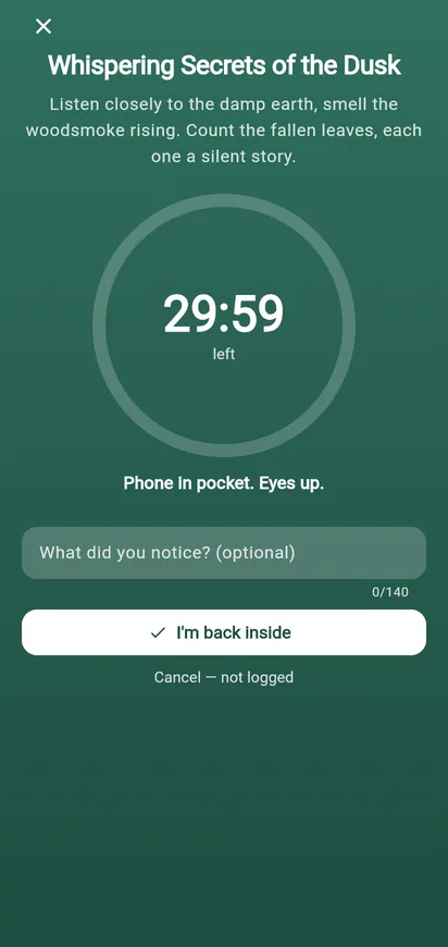 The break timer: phone in pocket, eyes up